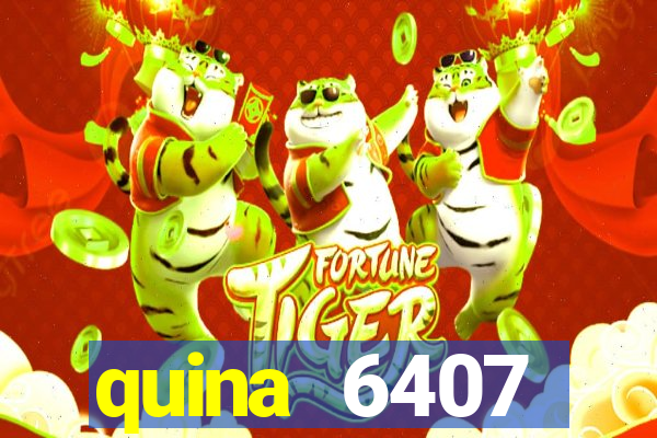 quina 6407 resultado de hoje